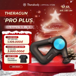  THERABODY Máy Massage Theragun PRO Plus Gen 6 Thiết bị Trị Liệu Đa Năng Tối Ưu 6 Trong 1_Hàng chính Hãng,Bảo Hành 2 Năm 