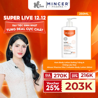  VHL x TIA'M - Kem Dưỡng Sáng Da Ngừa Lão Hoá Mincer Pharma Body Lotion Vita C Infusion 250ml 