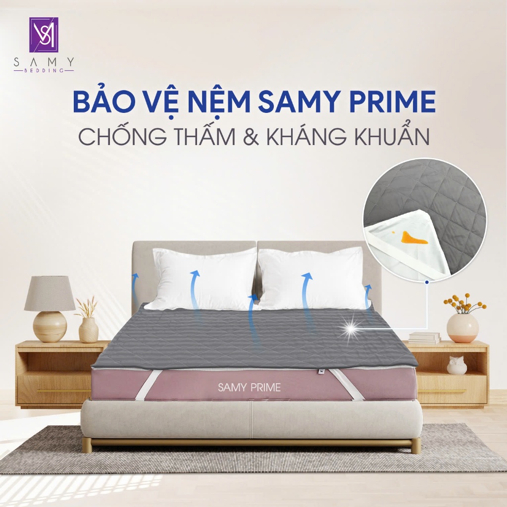 Tấm Bảo Vệ Nệm Prime SAMY Cao Cấp An Toàn Thoáng Khí Chống Thấm Tuyệt Đối Samy Bedding.