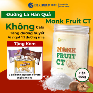  Đường Ăn Kiêng Giảm Cân La Hán Quả CT Monk Fruit Hũ 600g 