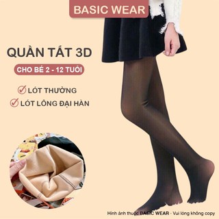   LÓT LÔNG  Quần Tất Cho Bé Gái 2 - 12 Tuổi Hiệu Ứng 3D Cả Bàn Cho Bé Giữ Nhiệt Siêu Dai 
