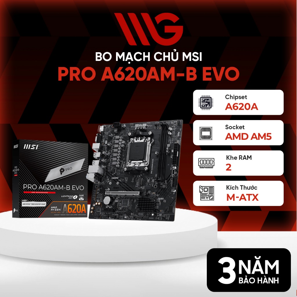 Mainboard MSI PRO A620AM-B EVO DDR5 - Bảo hành 36 tháng