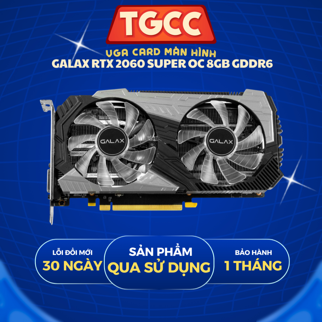 VGA Galax RTX 2060 Super OC 8GB GDDR6 - ĐÃ QUA SỬ DỤNG BẢO HÀNH 1 THÁNG