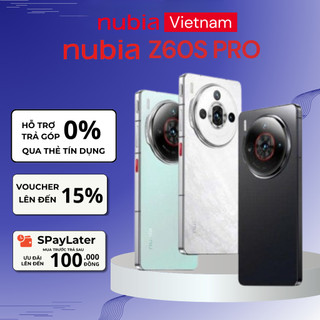  Điện thoại Nubia Z60S PRO I Snapdragon 8 gen 2 I Màn hình AMOLED I Camera cảm biến Sony - Chính Hãng 