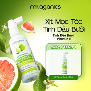   MUA 1 TẶNG 1  Serum tinh dầu bưởi MILAGANICS xịt dưỡng giảm rụng tóc hỗ trợ mọc tóc 100ml 