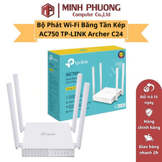 Bộ Phát Wi-Fi Băng Tần Kép AC750 TP-LINK Archer C24 - Hàng Chính Hãng