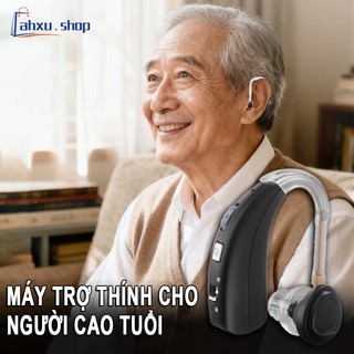 Máy trợ thính chuyên dụng cho người già, khiếm thính nặng, lão thính, t sạc pin, khuếch đại â