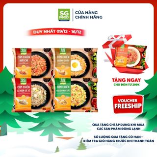   Đông lạnh  Combo 4 gói cơm chiên SG Food vị Dương châu Hải sản ngũ sắc Kim chi Cá mặn gà xé 200g 
