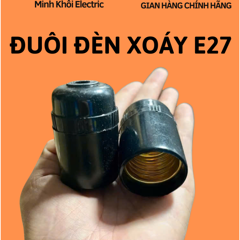 Đuôi đèn e27,đui đèn e27,chui đèn e27,đuôi đèn xoáy e27,đui đèn xoáy e27,chui đèn xoáy e27,đuôi đèn 