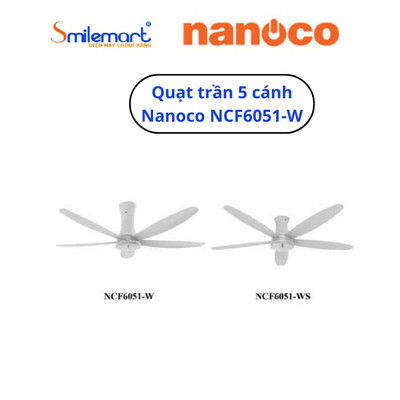 Quạt trần 5 cánh Nanoco NCF6051- Màu trắng/màu đen - Bảo hành chính hãng 24 tháng.