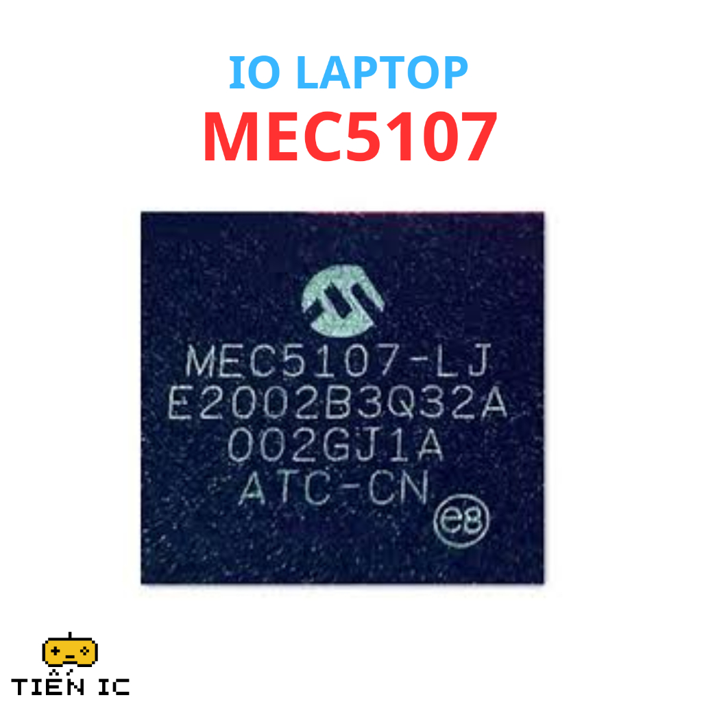 IO MEC5107-LJ MEC5107 5107 IC I/O (SUPER I/O) CHÂN BỤNG BGA thay thế cho mainboard - TIẾN IC