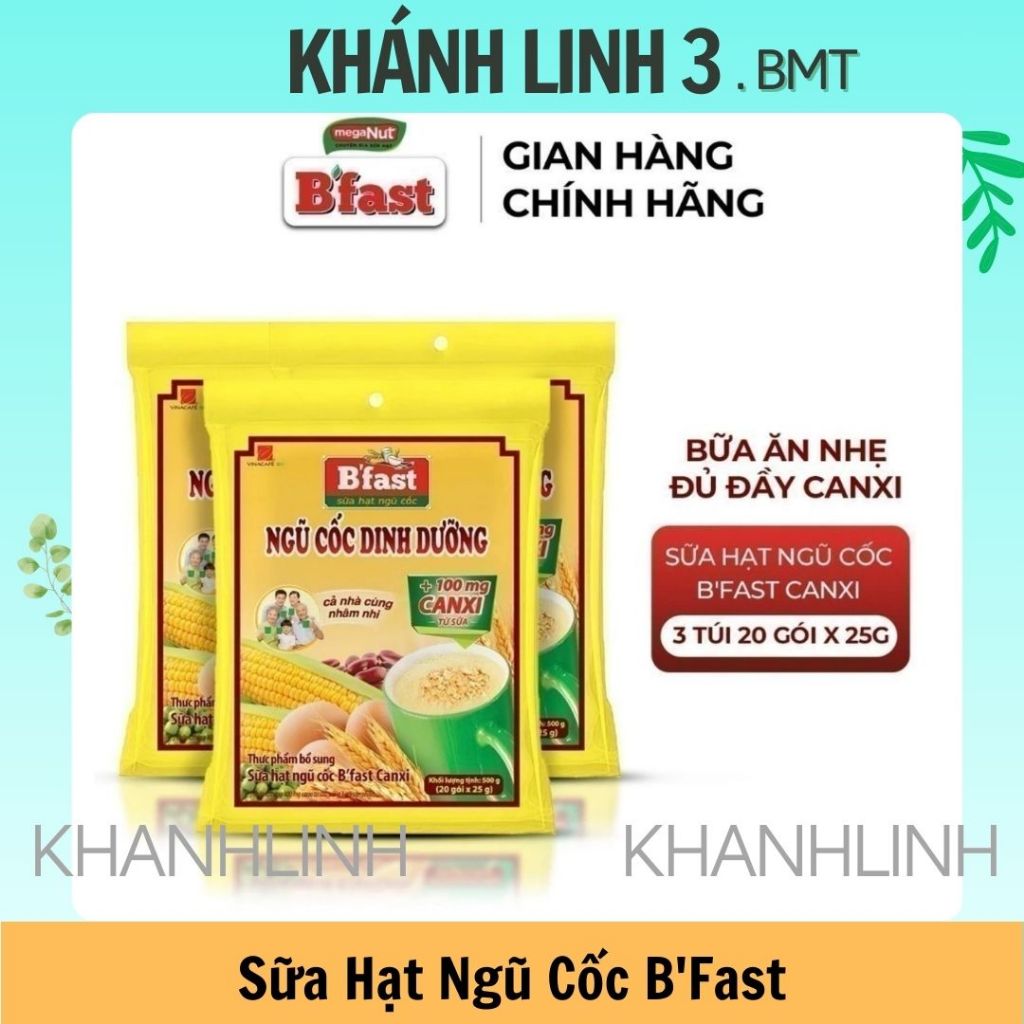🍀3 Túi Sữa Hạt Ngũ Cốc B'Fast Canxi - Túi 20 Gói x 25g- Sữa Hạt Ngũ Cốc B'Fast Canxi .