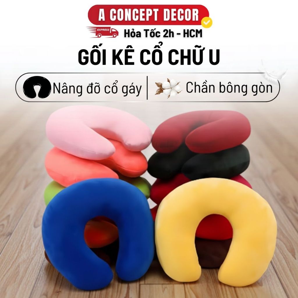 Gối Chữ U Kê Cổ A Concept Decor Gối Kê Cổ Êm Ái Ngủ Trưa Văn Phòng Du Lịch Đi Máy Bay Ô Tô Gối Ôm Ch