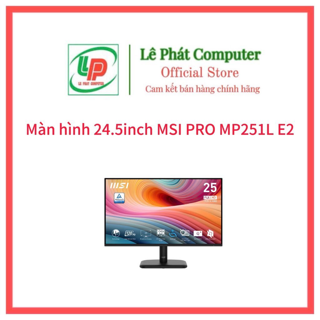Màn hình MSI PRO MP251 E2 / MP251L E2 (24.5inch, FHD, IPS, 120Hz, 1ms) - Chính hãng - BH 24 Tháng
