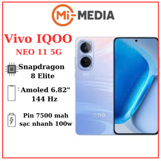  Điện thoại  iQOO Neo 11 5G  Snapdragon 8 Elite Pin 7500mAh   Sạc 100w  Bảo Hành 12tháng 
