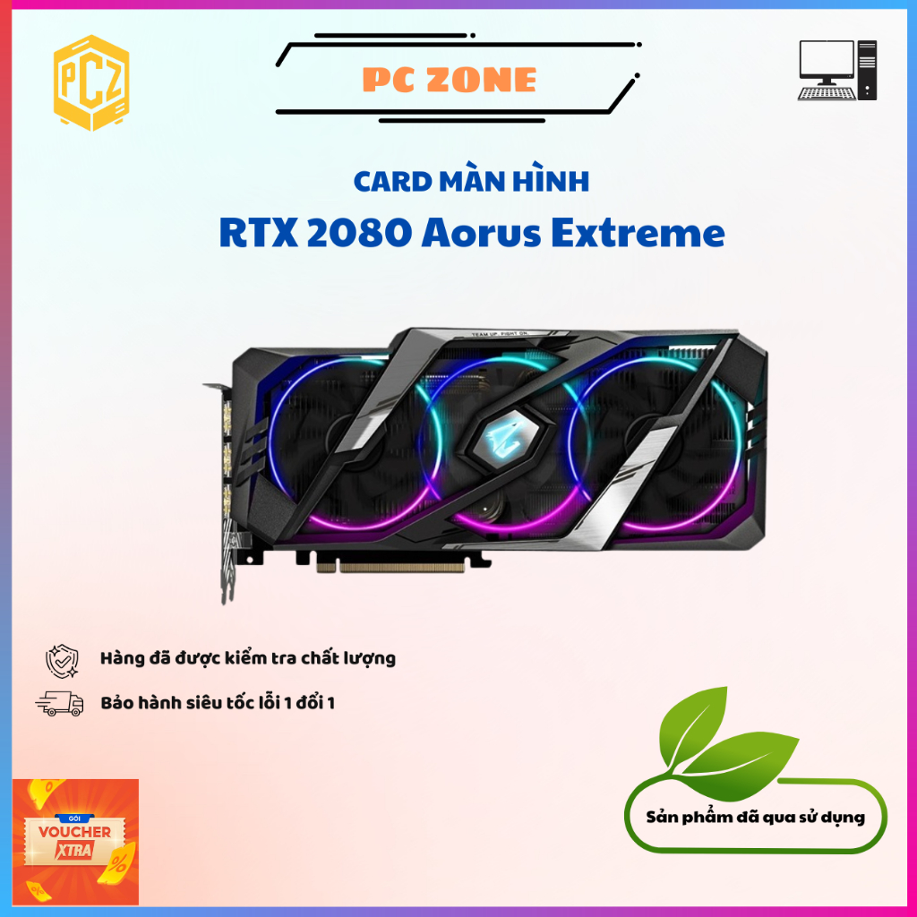 VGA - Card màn hình máy tính GIGABYTE RTX 2080 AORUS Extreme 8 GB GDDR6 - 2ND