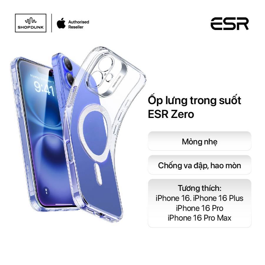 Ốp lưng trong suốt ESR Zero cho iPhone 16/ 16 Plus/ 16 Pro/ 16 Pro Max