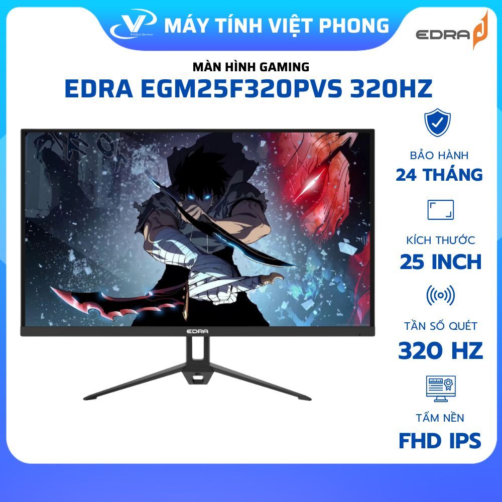 MÀN HÌNH GAMING 320HZ 260HZ EDRA EGM25F320PVS EGM25F260PVS 25' IPS FHD - CHÍNH HÃNG BẢO HÀNH 2 NĂM