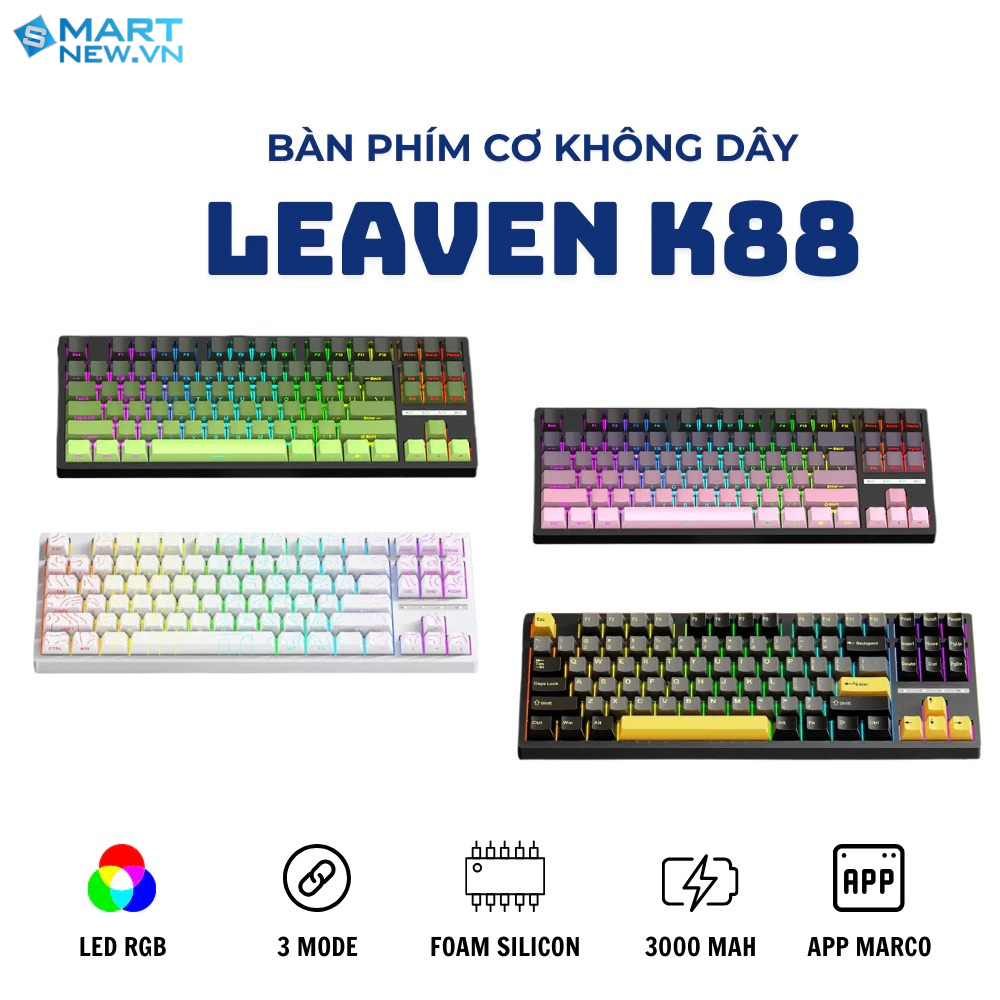 Bàn phím cơ không dây Leaven K88 - 3 mode kết nối - Led RGB - Full foam - Hỗ trợ app tùy chỉnh