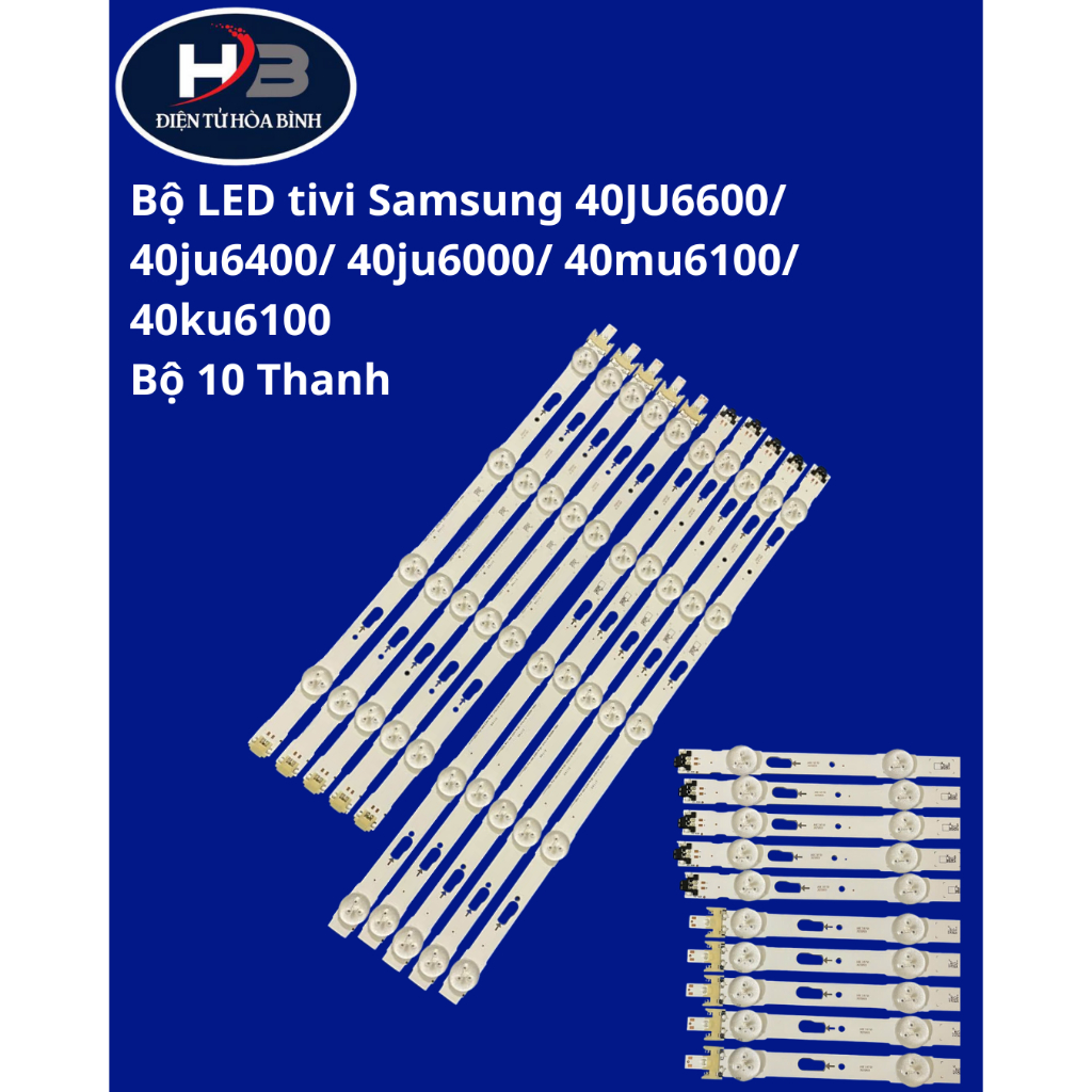 Bộ led tivi Samsung 40JU6600/ 40ju6400/ 40ju6000/ 40mu6100/ 40ku6100 (bộ 10 THANH)