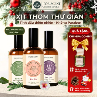  Tinh Dầu Xịt Thơm Thư Giãn L'ORISCENT Lưu Hương Cao Cấp Ngủ Ngon Khử Mùi 100ml 