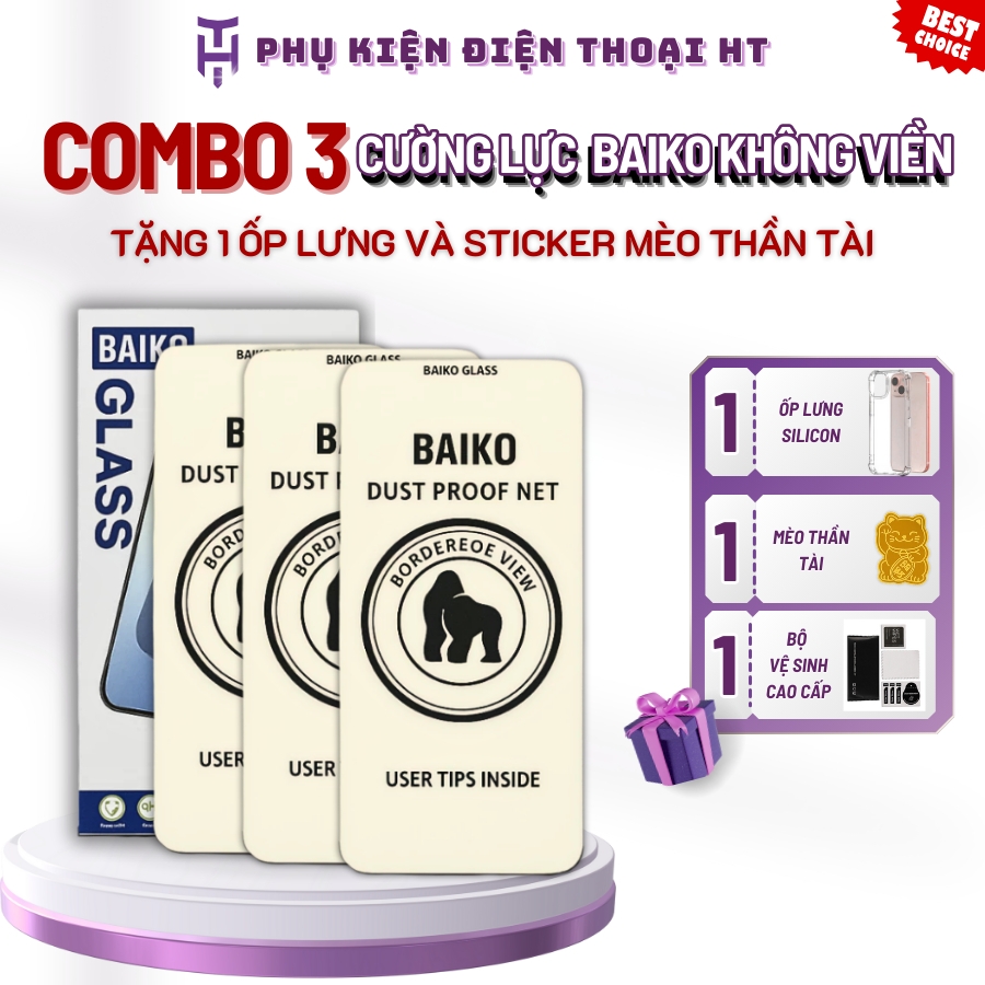 [MUA 3 ĐƯỢC 5] COMBO 3 Kính cường lực Baiko KHÔNG VIỀN trong suốt tặng ốp và mèo thần tài phù hợp ch