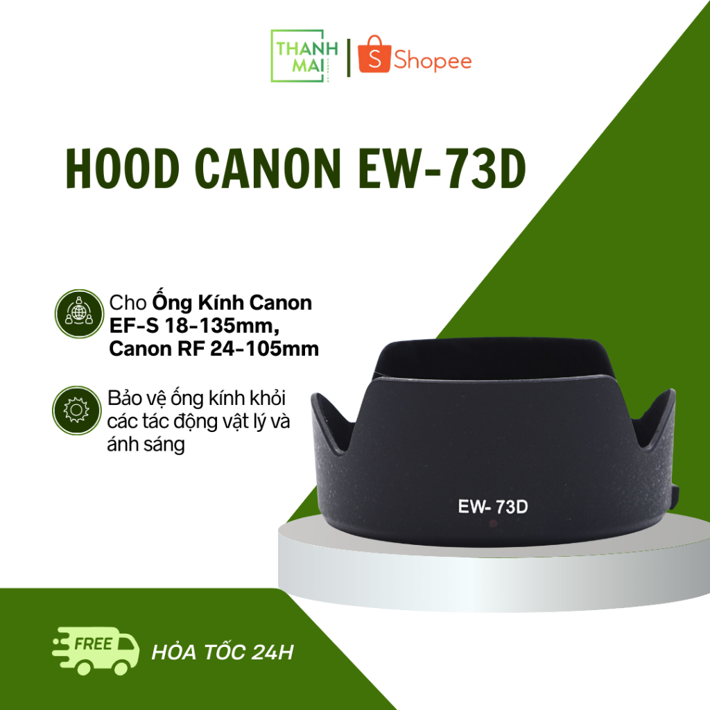 Hood Canon EW-73D cho Ống Kính Canon EF-S 18-135mm, Canon RF 24-105mm
