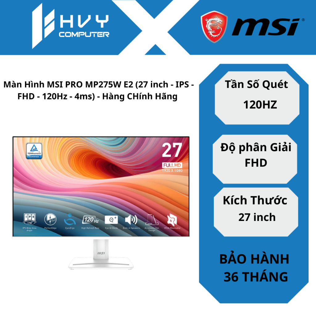 Màn Hình MSI PRO MP275W E2 (27 inch - IPS - FHD - 120Hz - 4ms) - Hàng CHính Hãng ( Bh 2 Năm)
