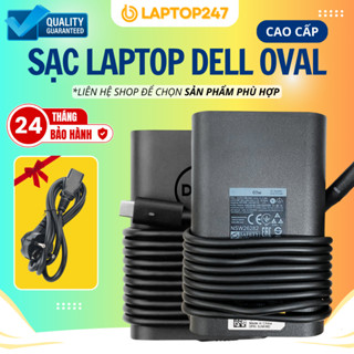 Sạc Laptop DELL 90W/65W, Sạc DELL OVAL Chân To, Chân Nhỏ, Sạc Máy Tính DELL BH 24 Tháng LỖI ĐỔI MỚI