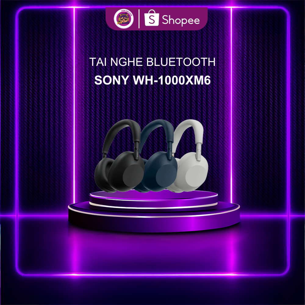 Sony WH-1000XM6 Wireless Noise Cancelling Headphones – Bluetooth, Âm Thanh Chuẩn Cao, Pin Lâu