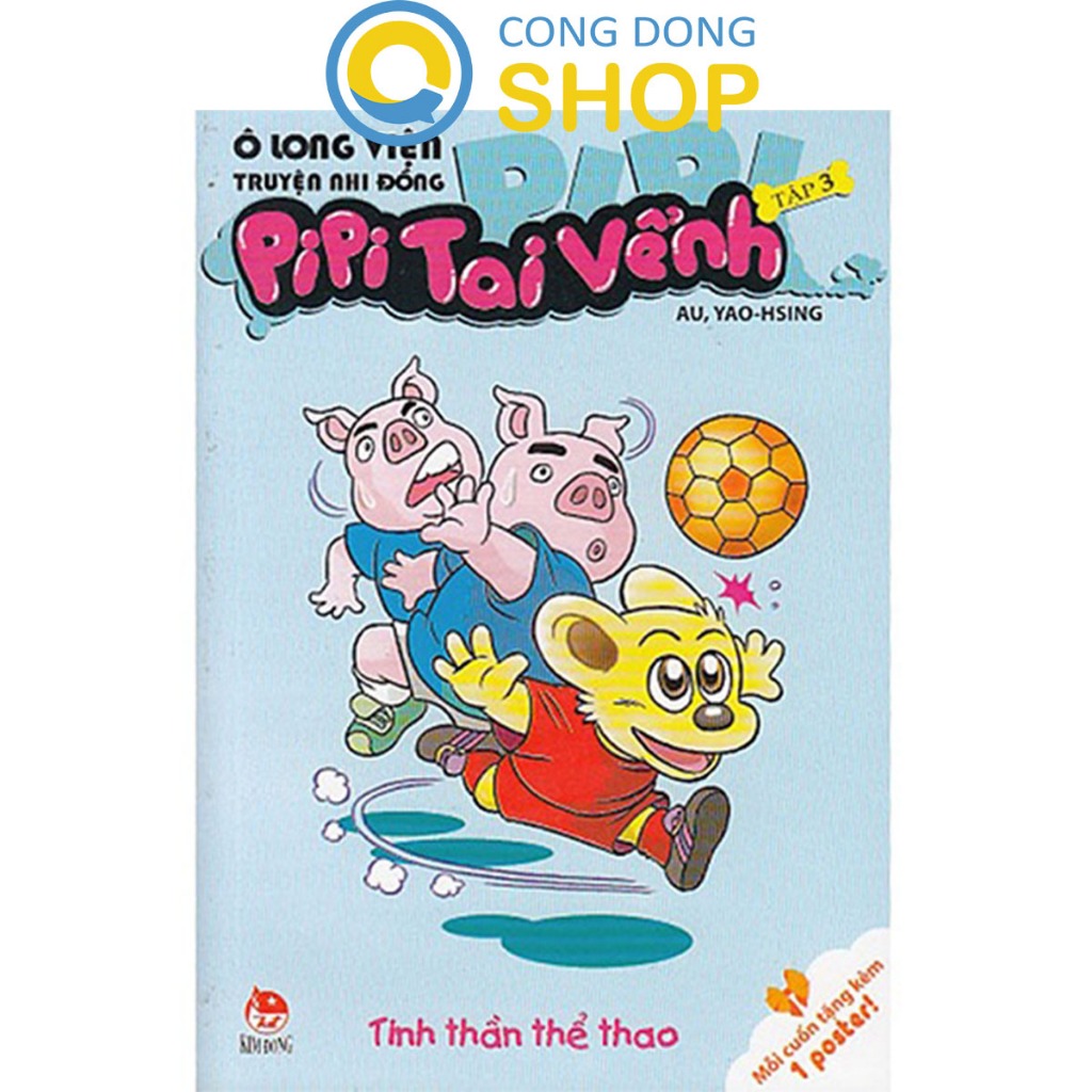 Truyện Ô long viện - Pipi tai vểnh - Trọn bộ 4 tập - NXB Kim Đồng