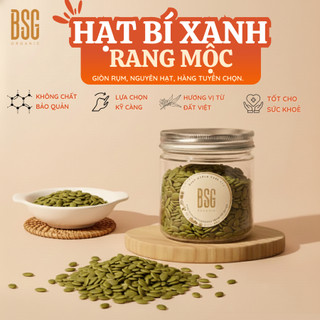  Nhân Hạt Bí Xanh Sấy Mộc BSG Hạt Không Vỏ Ăn Liền Làm Sữa Hạt Đẹp Da. Healthy Snack Cho Mẹ Bầu Eat Clean 