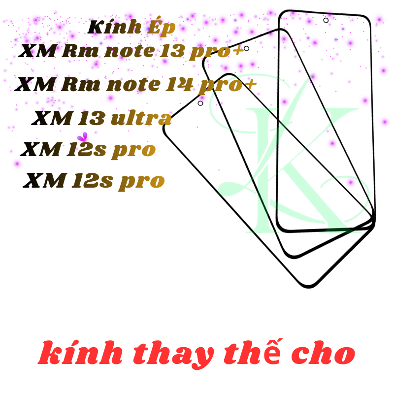Kính ép trên màn hình dành cho XM RM Note 13 Pro Plus/ Note 14 Pro Plus | XM 12s Pro/ 12s Ultra/ 13 