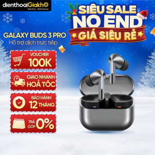  Tai Nghe Không Dây Bluetooth Samsung Galaxy Buds 3 Pro R630 | Phiên Dịch Trực Tiếp Trên Cuộc Gọi - Chính Hãng 