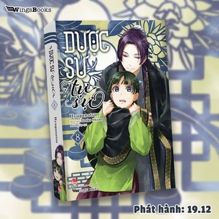  Sách Dược sư tự sự Tập 8 - bản light novel - Truyện chữ trinh thám cổ trang - Wing books NXB Kim Đồng 