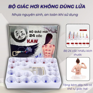  Bộ Giác Hơi Không Dùng Lửa 24 Cốc KAW Bền Bỉ An Toàn Khi Sử Dụng Hàng Chính Hãng 