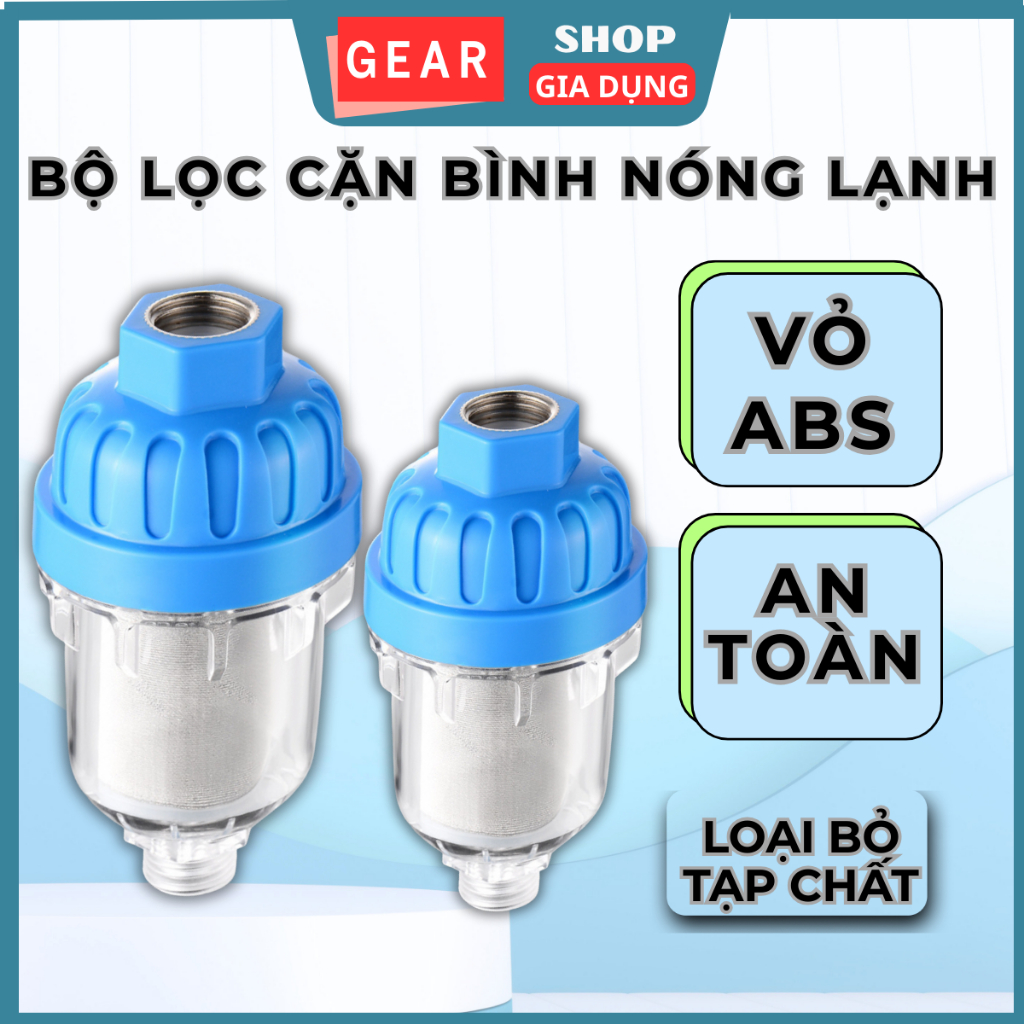 Bộ lọc nước GEARSHOP đa năng lọc và loại bỏ cặn bẩn, tạp chất chịu nhiệt độ cao lõi bằng thép không gỉ