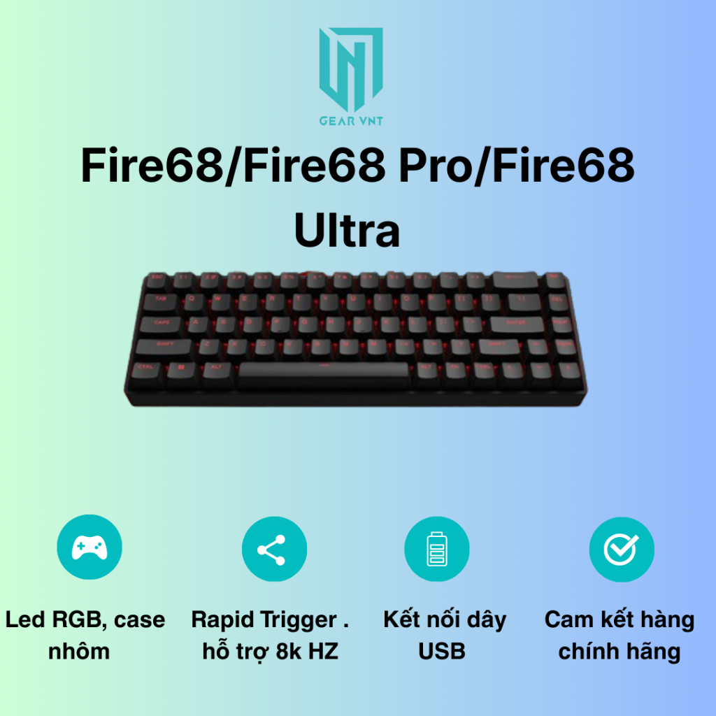 Bàn phím Rapid Trigger Fire68/Fire68 pro/Fire68 ultra