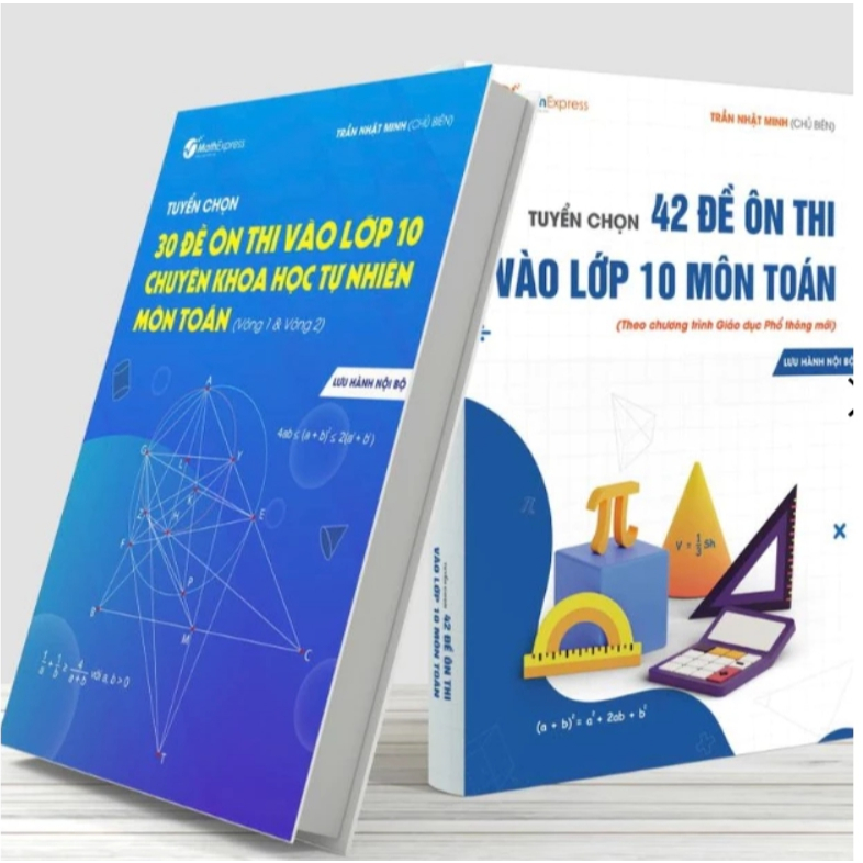 Sách - 30 đề ôn thi vào lớp 10 chuyên Khoa Học Tự Nhiên môn toán + Tuyển chọn 42 đề luyện thi vào lớ