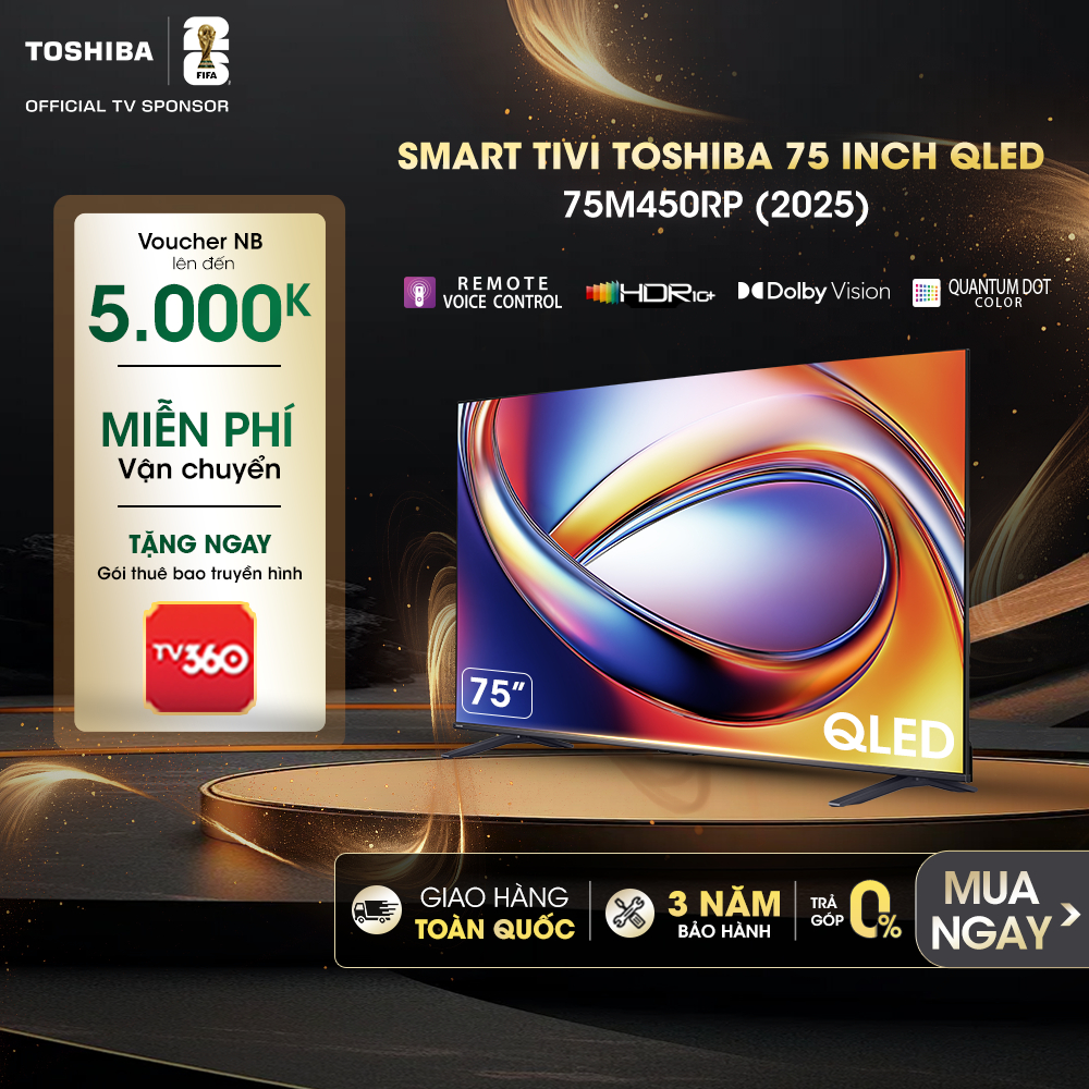 [SP Mới 2025] Smart Tivi Toshiba 75 inch QLED 75M450RP, Loa 36W, Miễn Phí Vận Chuyển