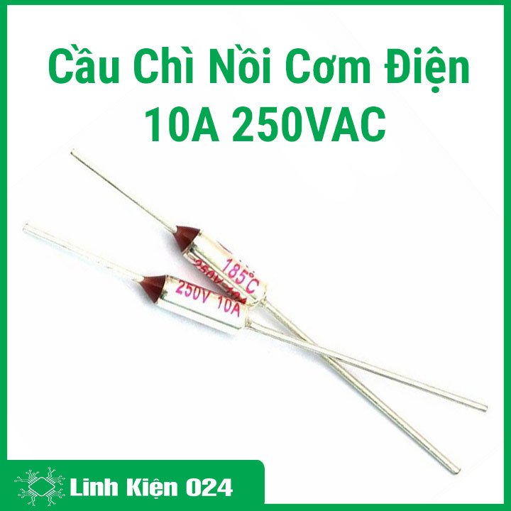 Cầu Chì Nồi Cơm Điện 10A 250VAC 185 Độ