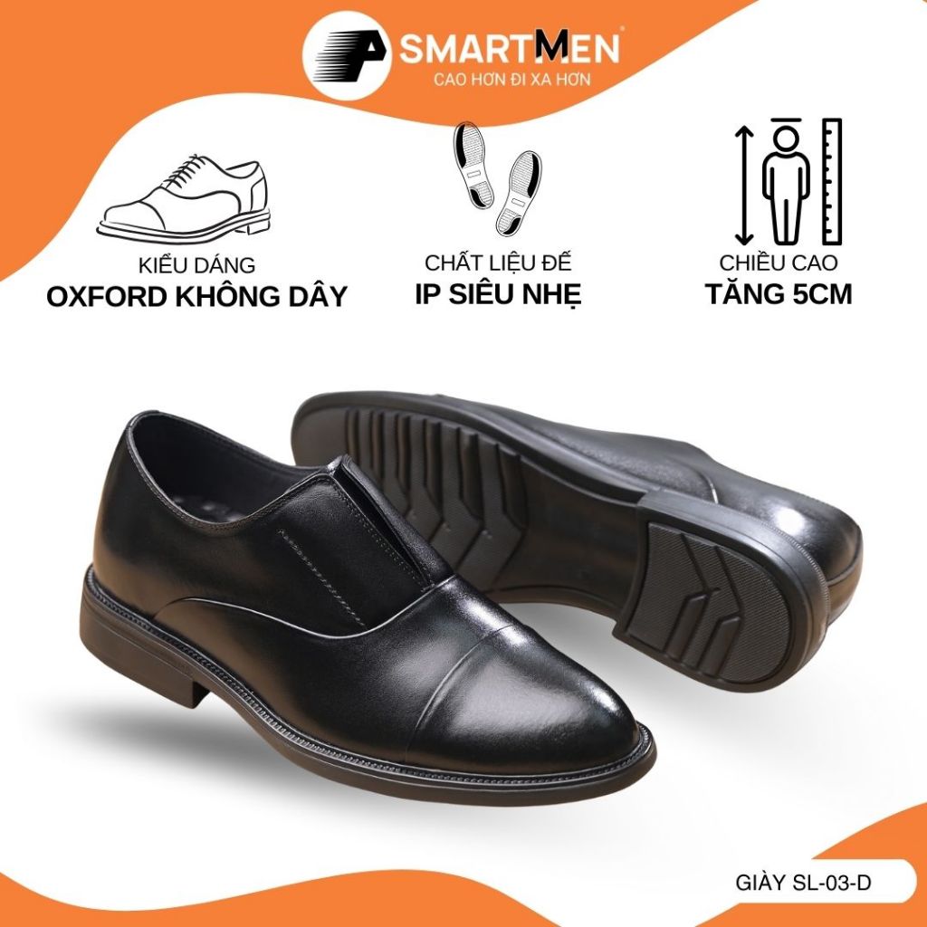 Giày oxford Không dây- Đế IP Siêu nhẹ SL-03-D SMARTMEN Da bò cao cấp nhập khẩu.Tăng 5cm chiều cao.