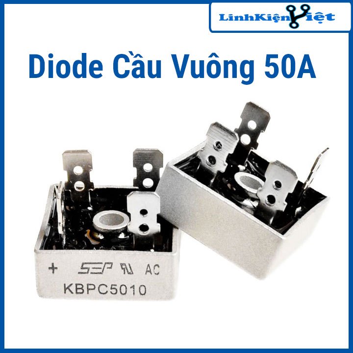 Diode Cầu Vuông 50A KBPC5010