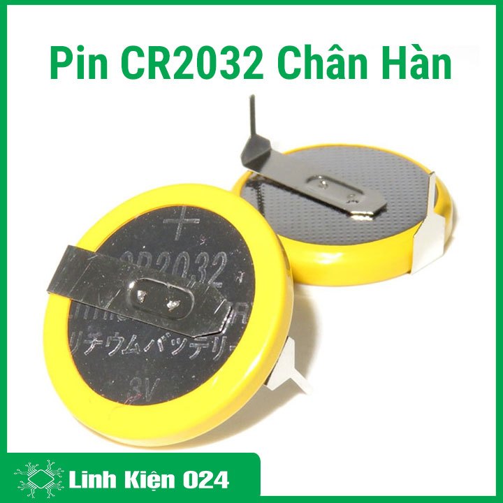 Pin CR2032 Chân Hàn