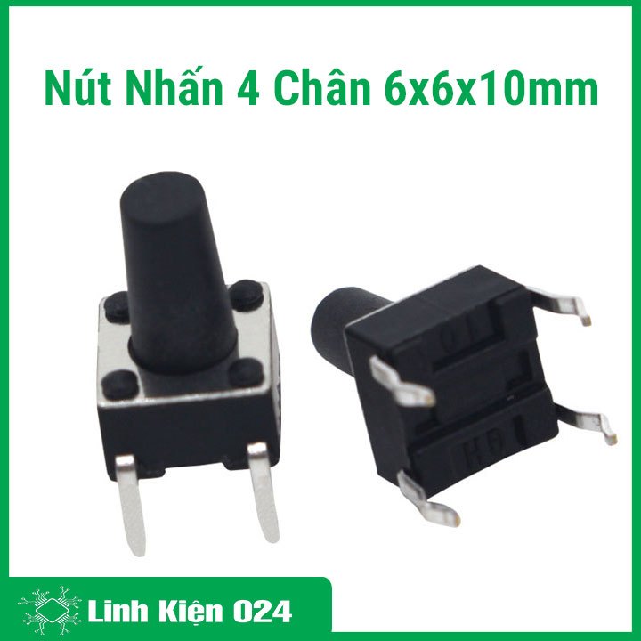 Combo 10 Nút Nhấn 4 Chân 6x6x10mm