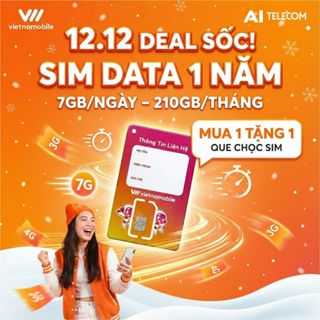 [FREE 1 NĂM] Sim Data 4G 1 năm, không cần nạp tiền có sẵn 12 tháng 7GB/Ngày chỉ việc sử dụng