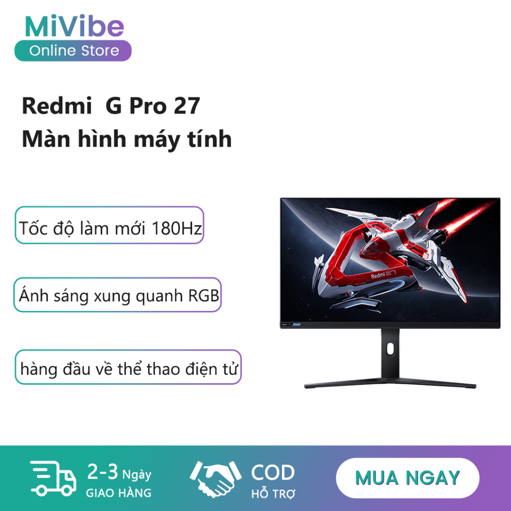 Màn hình Redmi Monitor G Pro 27 inch 180Hz 1ms Bảo vệ mắt IPS Gaming