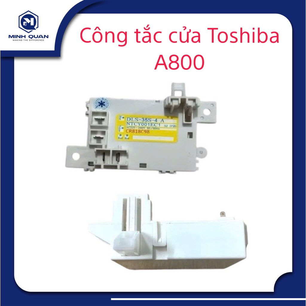 Công tắc cửa máy giặt Tô A800 - Khóa cửa máy giặt Tô A800