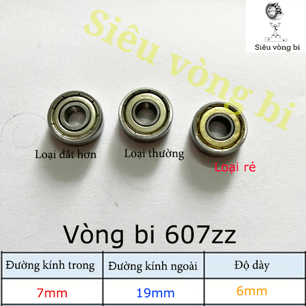 Vòng bi - bạc đạn 607z gồm 3 loại chất lượng khác nhau -KT Tiêu chuẩn 7*19*6mm