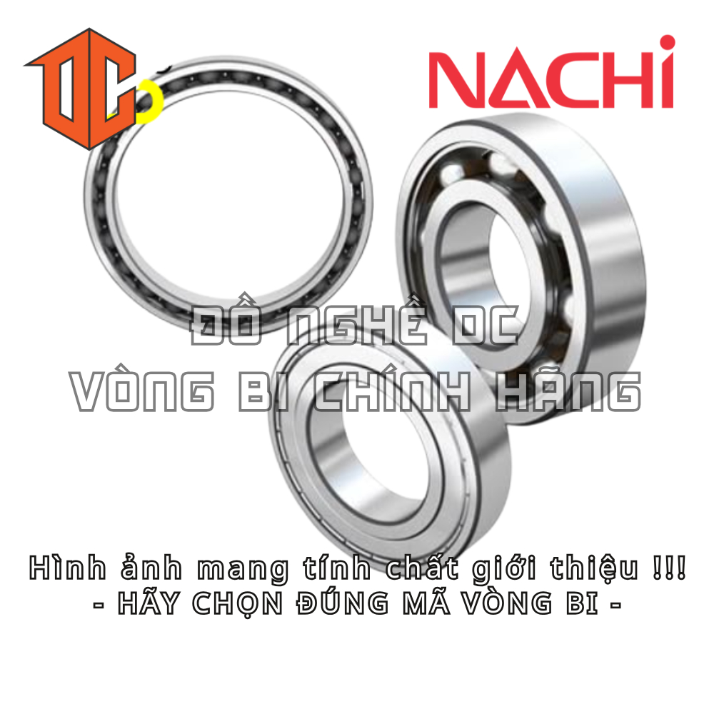 Vòng bi NACHI 6200 6004 6207 6003 6307 6009 6301 6303 6008 6203 6001 6210 6208 6000 6304 6305 6005 6